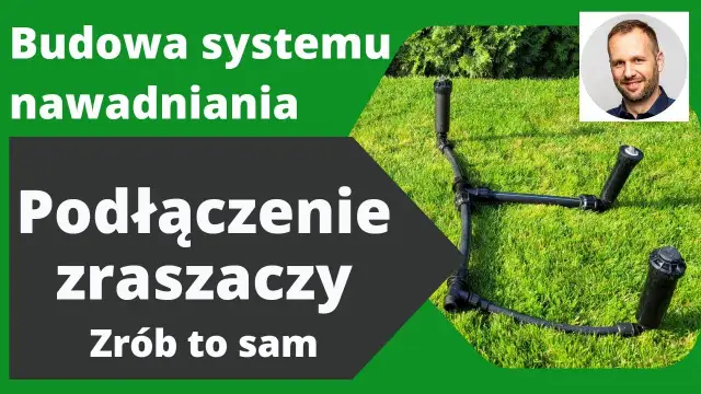 Jak podłączyć zraszacze: Poradnik DIY krok po kroku