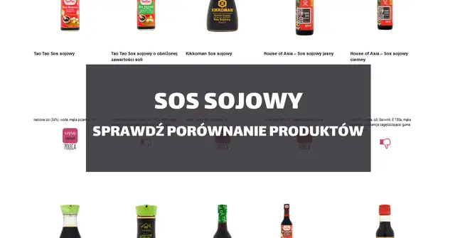 Sos sojowy: skład, rodzaje i wybór. Czy wiesz, co jesz?