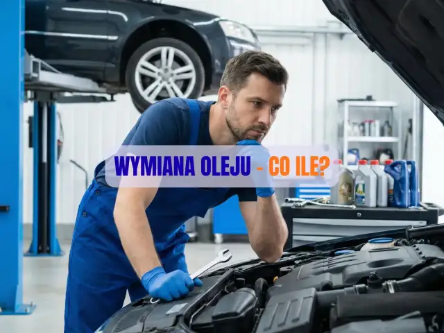 Jak często wymieniać olej? Sprawdź fakty i opinie mechaników