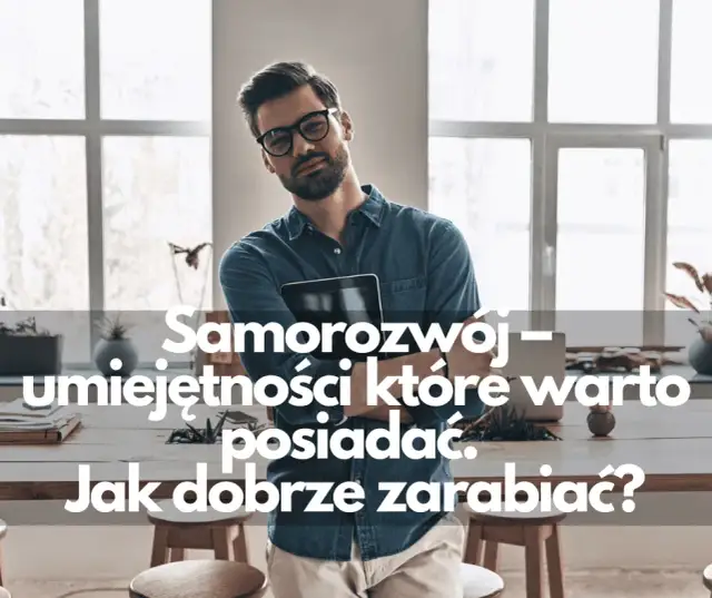 Samorozwój: Co to? Jak zacząć i unikać pułapek? Pełny przewodnik