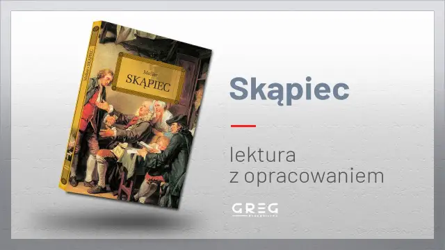 Skąpiec recenzja książki - odkryj mroczne tajemnice chciwości Molière'a