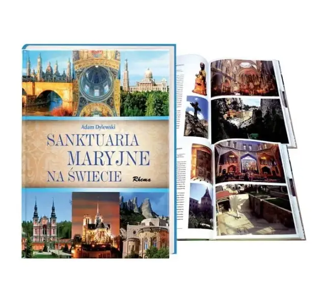 Najsłynniejsze sanktuaria maryjne na świecie, które musisz odwiedzić