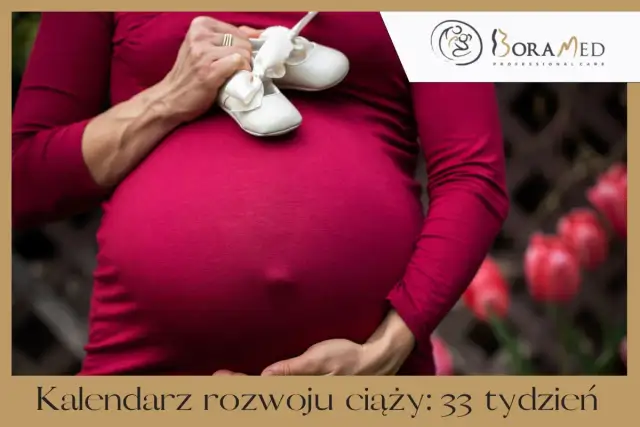 33. tydzień ciąży: 8. miesiąc rozwój, objawy, poród i przygotowania