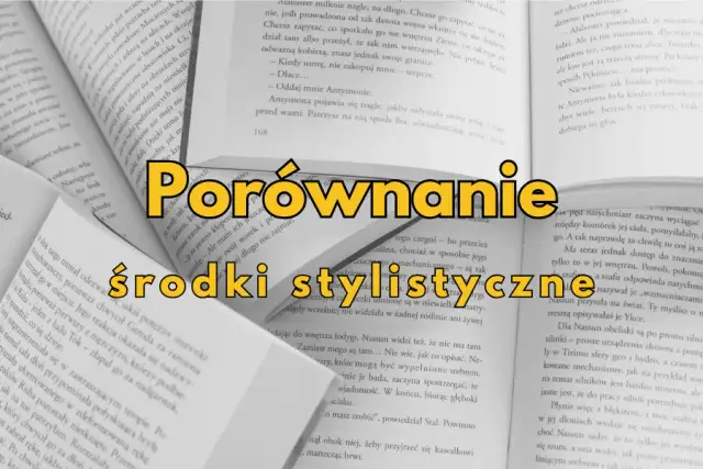 Co to porównanie? Zrozumienie, przykłady i znaczenie w literaturze