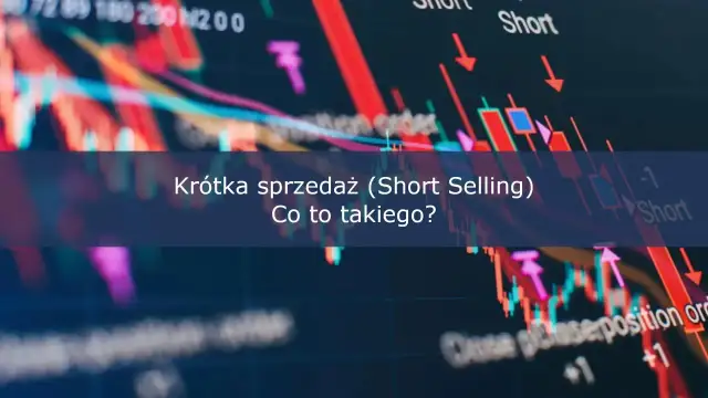 Krótka sprzedaż (Short Selling) - co to znaczy? Wykresy giełdowe pokazują spadki i wzrosty cen.