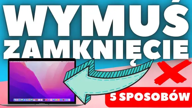 Jak wymusić zamknięcie aplikacji Mac i uniknąć utraty danych