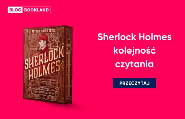 Książka "Sherlock Holmes: Kolejność czytania" z wizerunkiem detektywa. Idealna dla fanów Arthura Conana Doyle'a.
