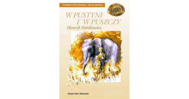 Kim jest autor książki w pustyni i puszczy – Henryk Sienkiewicz?