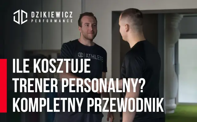 Dwóch mężczyzn rozmawia o tym, ile kosztuje trening z trenerem personalnym. Logo "Dzikiewicz Performance" na górze.