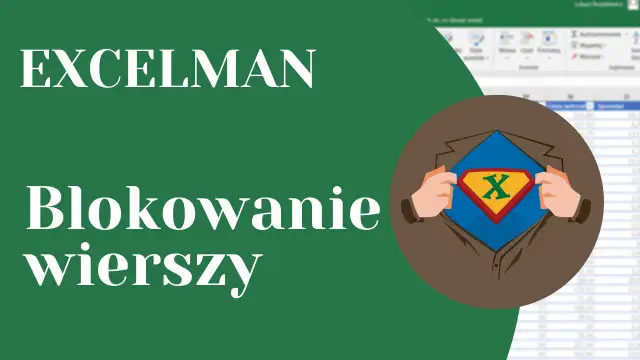Jak zablokować wiersz w Excelu, aby nie stracić ważnych danych
