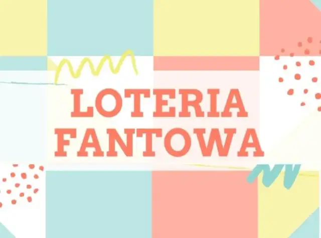 Gdzie zgłosić loterię fantową? Oto kluczowe informacje i terminy