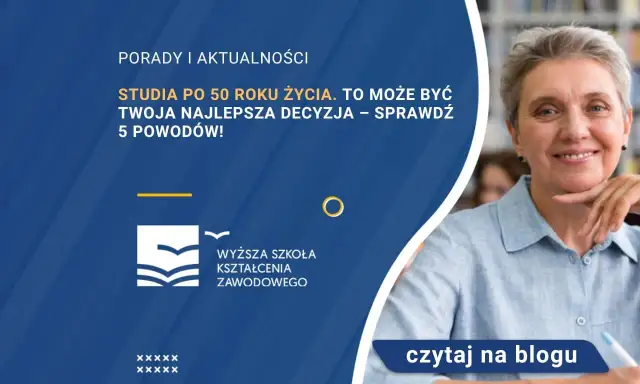 Myśl o studiach po 50-tce? Odkryj możliwości i zdobądź dofinansowanie!