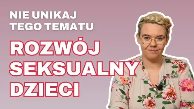 Jak rozmawiać z przedszkolakami o seksualności w sposób bezpieczny i naturalny