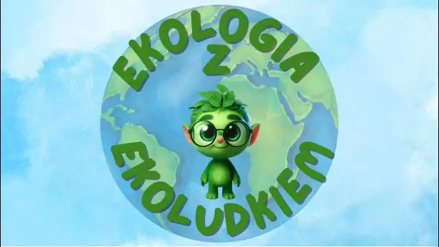 Filmy edukacyjne dla dzieci o ekologii: Zostańcie Eko-Bohaterami!