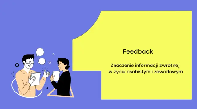 Dwóch mężczyzn rozmawia, jeden daje kciuk w górę. Tekst: "Feedback. Znaczenie informacji zwrotnej w życiu osobistym i zawodowym".