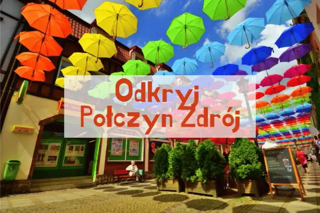 Gdzie leży Połczyn-Zdrój? Odkryj jego lokalizację i ciekawostki