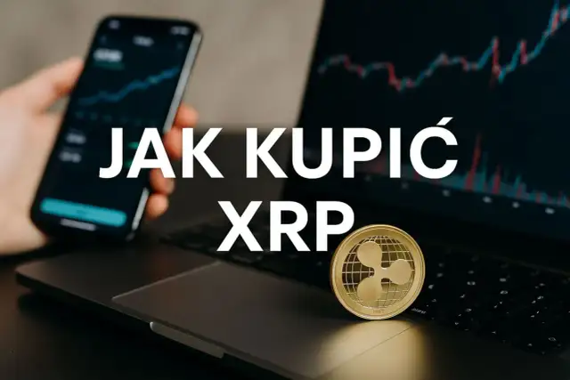 Kupno XRP: W jaki sposób zakupić i zainwestować w XRP?