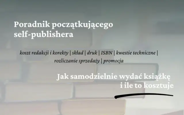 Jak wydać książkę: poznaj najlepsze sposoby i uniknij błędów