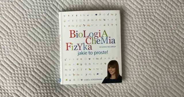 Biologia chemia fizyka jakie to proste - zrozumienie dla dzieci