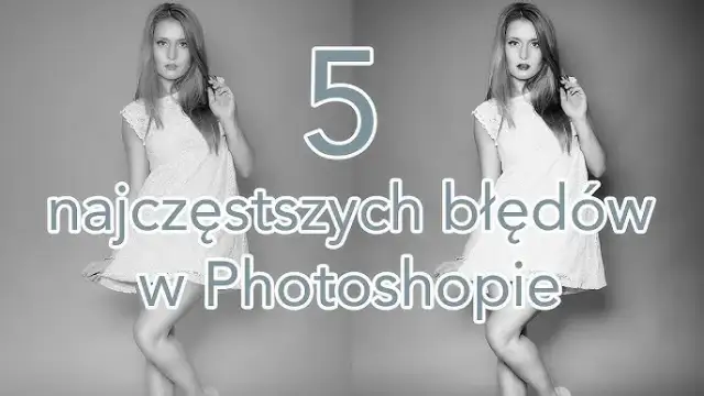 Jak przerobić zdjęcie w Photoshopie i uniknąć najczęstszych błędów