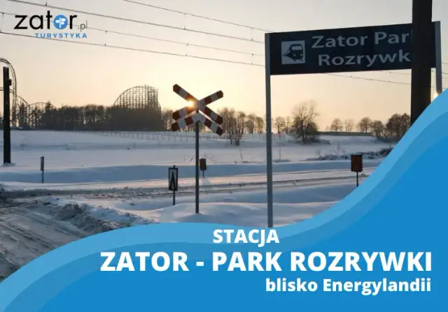 Dojazd pociągiem do Zatora: Energylandia bez stresu!