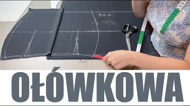 Jak uszyć spódnicę ołówkową - prosty wykrój i praktyczne porady