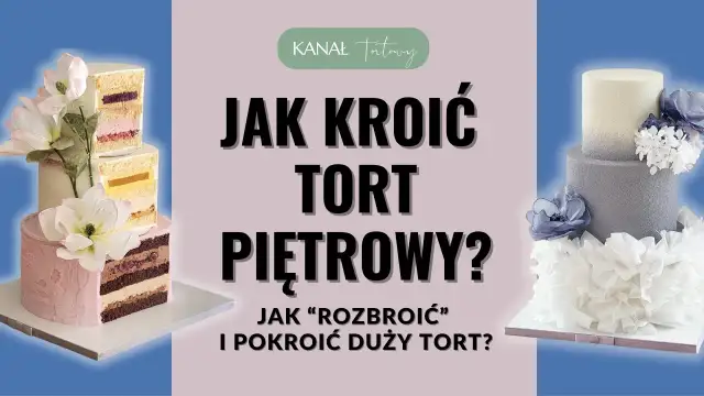 Jak kroić tort piętrowy? Perfekcyjne porcje bez stresu!