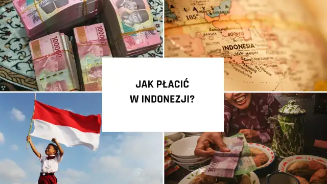 Stosy banknotów rupii indonezyjskich, mapa Indonezji, dziecko z flagą i pytanie: jaka jest waluta na Bali?