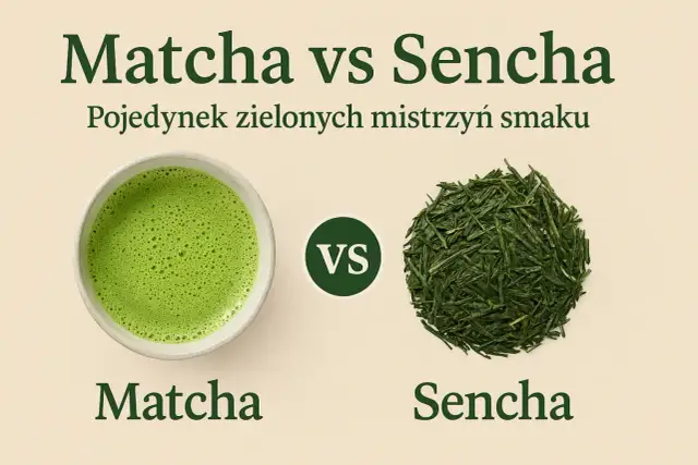 Czy matcha to zielona herbata? Tak, ale poznaj różnice!