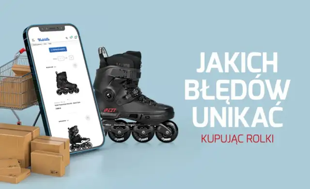 Na co zwrócić uwagę przy zakupie rolek, by uniknąć nieprzyjemności?