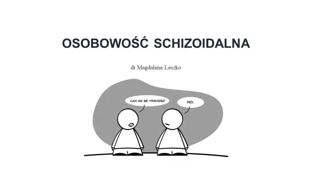 Jak postępować z osobą schizoidalną, aby zbudować zaufanie i zrozumienie