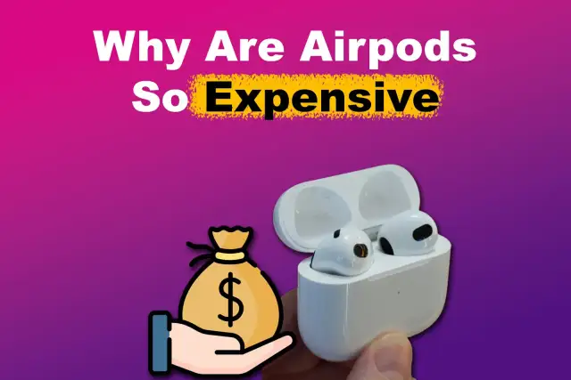 AirPods: Warum sind sie so teuer? Die Wahrheit hinter dem Preis