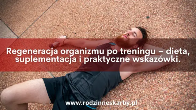 Co na regenerację po treningu? Odkryj plan na szybką odnowę!