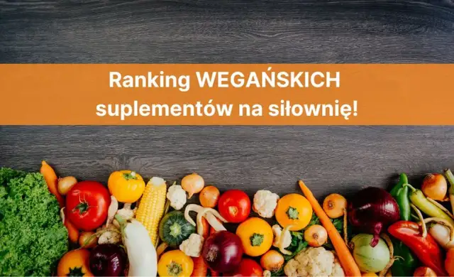 Czy kreatyna jest wegańska? Sprawdź, co musisz wiedzieć o suplementach