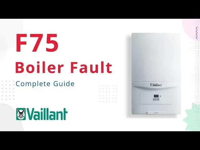 Jak naprawić błąd F75 w piecu Vaillant - uniknij kosztownych napraw