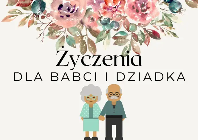Wiersze dla Babci i Dziadka: Znajdź idealne życzenia [2024]