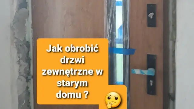 Ciepły dom: Jak prawidłowo obrobić drzwi zewnętrzne? Uniknij błędów
