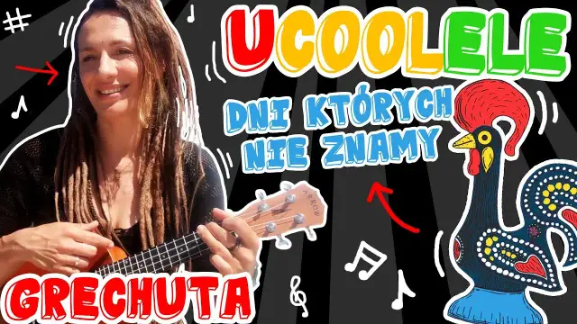 Dni których nie znamy chwyty ukulele – naucz się grać łatwo i szybko