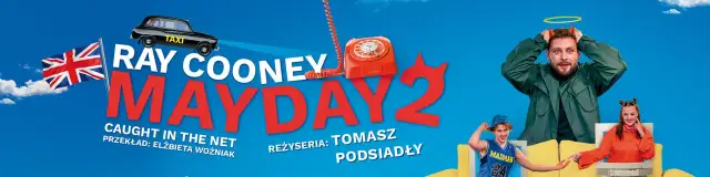 Mayday 2 spektakl – zabawna opowieść o podwójnym życiu Johna