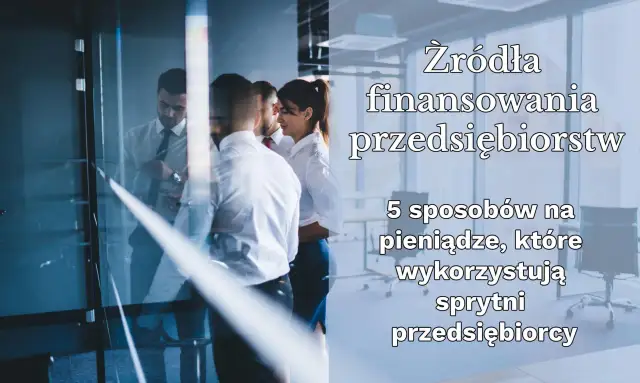 Jak znaleźć inwestora do biznesu? Mój przewodnik krok po kroku