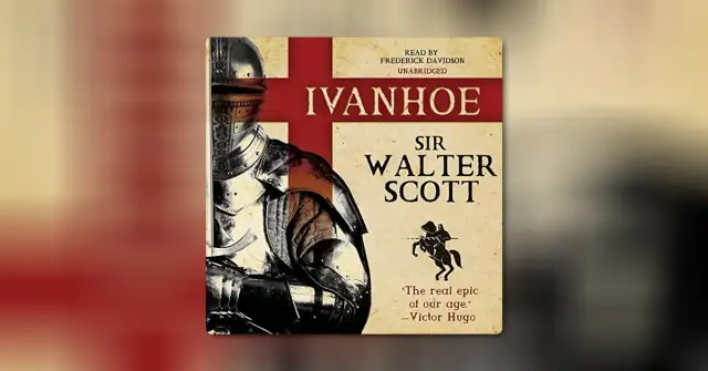 Ivanhoe: Kim był rycerz Wilfred? Odkryj świat Waltera Scotta!