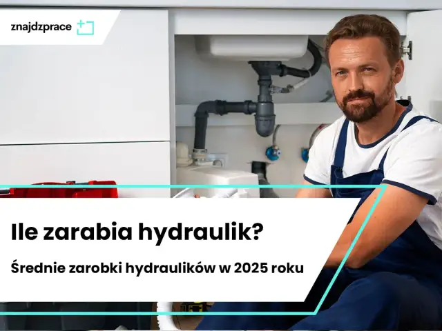 Ile zarabia hydraulik w Polsce? Sprawdź realne kwoty netto!