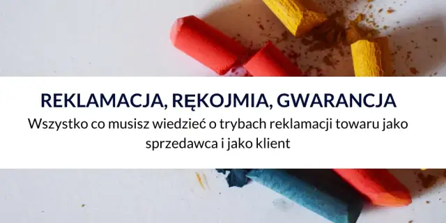 Reklamacja mebli: terminy, prawa i obowiązki - wszystko, co musisz wiedzieć