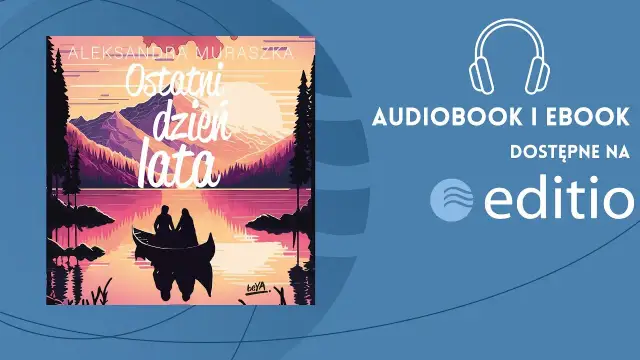 Ostatni dzień lata książka - odkryj emocje i prawdziwą miłość