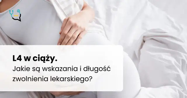 Zwolnienie L4 z kodem B w ciąży: Czy lekarz rodzinny może? 100% zasiłku!