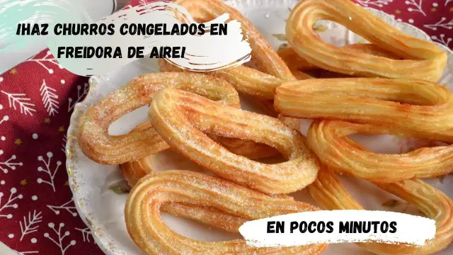 El secreto de churros congelados crujientes en tu freidora de aire