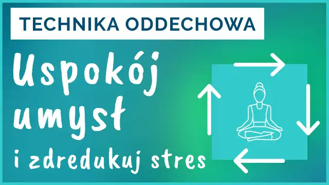 Technika oddechowa: uspokój umysł i zredukuj stres. Schemat z medytującą postacią i strzałkami symbolizującymi cykl.