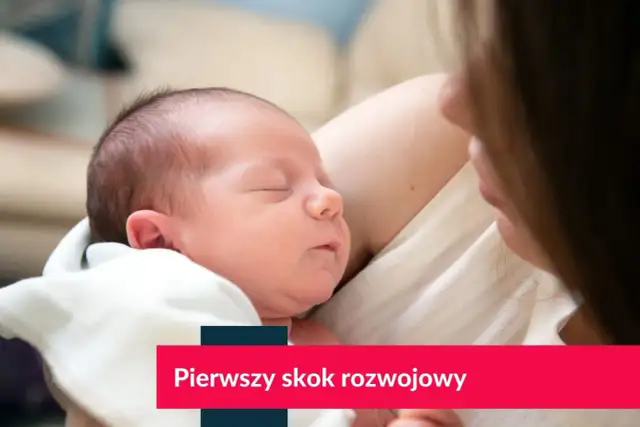 Śpiące niemowlę w ramionach matki, z napisem "Pierwszy skok rozwojowy".