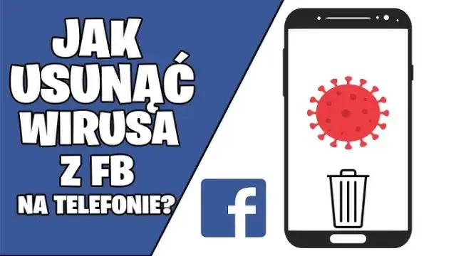 Jak sprawdzić, czy masz wirusa na Facebooku i szybko go usunąć