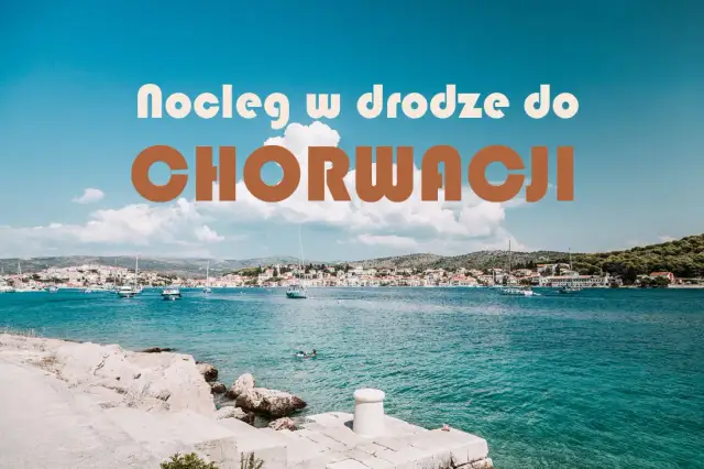 Jak znaleźć tani nocleg w Chorwacji i zaoszczędzić na wakacjach